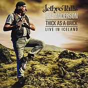 Thick As A Brick – Live In Iceland de Jethro Tull’s Ian Anderson