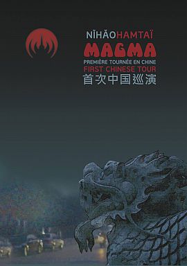 Un DVD filmé en Chine pour Magma!